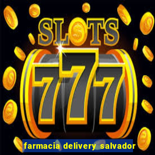 farmacia delivery salvador